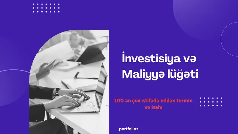 İnvestisiya, Forex və İqtisadiyyat Terminləri