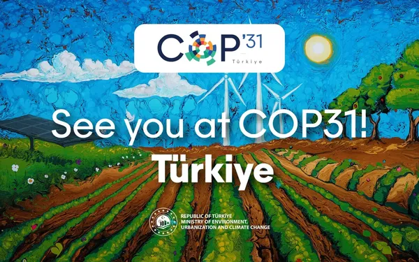 COP31 to be held in Antalya, Türkiye